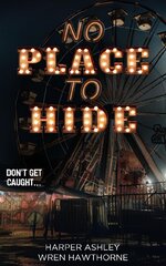 Harper Ashley & Wren Harthorne - No Place to Hide.jpg