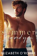 Elizabeth O´Roark - Summer 02 - The Summer I Saved You.jpg