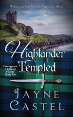 Jayne Castel - Corageous Highland Hearts 02 - Highlander Tempted.jpg