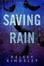 Kelsey Kingsley - Saving Rain.jpg