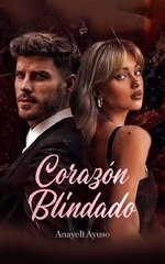 Anayeli Ayuso -  Corazón Blindado 01.jpg