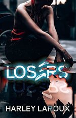 Harley Laroux - Losers 01 - Losers.jpg