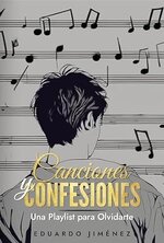 Eduardo Jimenez - Una playlist de amores extraños 02 - Canciones y confesiones.jpg