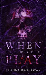 Tristina Brockway - When The Wicked Play.jpg