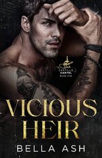 Bella Ash - Castillo Cartel 01 - Vicious Heir.jpg