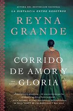 Reyna Grande - Corrido de Amor Y Gloria.jpg