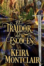 Keira Montclair - Cazadores de las highlands 02 - El Traidor del Escoces.jpg