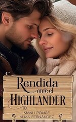 Manu Ponce & Alma Fernández - Rendida ante el Highlander.jpg