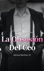 Adriana Martínez - La Obsesión Del Ceo.jpg