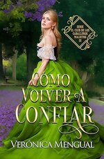 SM El club de los caballeros malditos 03 - Cómo volver a confiar - Veronica Mengual.jpg