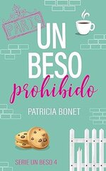 Patricia Bonet - Un beso 04 - Un beso prohibido.jpg