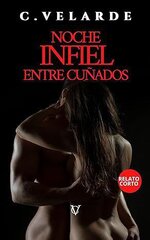 C. Velarde - Noche infiel (Cuñados).jpg