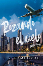 Liz Tomforde - La ciudad de los vientos 01 - Rozando el cielo. Mile High.jpg