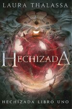 Laura Thalassa - Bewitched 01 - Hechizada.jpg