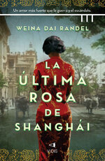 Weina Dai Randel - La ultima rosa de Shanghai.jpg