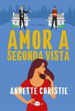 Annette Christie - Amor a segunda vista.jpg