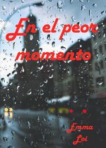 Emma Loi - Momentos 01 - En el peor momento.jpg