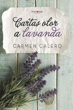 Carmen Calero - Cartas olor a lavanda.jpg