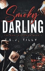 S. J. Tilly - Darling 01 - Smoky Darling.jpg