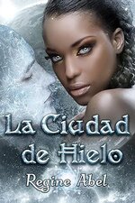 Regine Abel - La Ciudad de Hielo.jpg