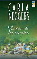 Carla Neggers - La casa de los secretos.jpg