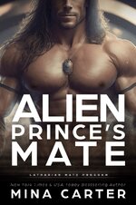 Mina Carter - Latharian Mate Program 01 - Alien Prince's Mate.jpg