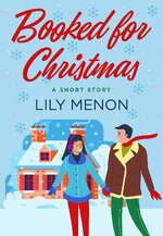 Lily Menon - Booked for Christmas.jpg