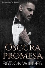 Brook Wilder - Suvorov Bratva 01 - Oscura Promesa.jpg