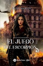 Raisa Martín - Juegos envenenados 02 - El juego del Escorpión.jpg