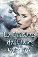 Regine Abel - Valos of Sonhadra 02 - La Prision de Hielo.jpg