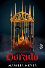 Marissa Meyer - Dorado 01 - Dorado.jpg