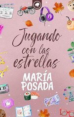 Maria Posada - Jugando con las estrellas.jpg