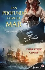 Christine Cross - Corazón Pirata 02 - Tan profundo como el mar.jpg