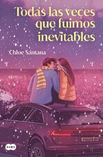 Chloe Santana - Yugen 04 - Todas las veces que fuimos inevitables.jpg