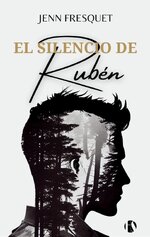 Jenn Fresquet - Diversos 02 - El silencio de Rubén.jpg