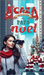 Alissa Brontë - A la caza de Papá Noel.jpg