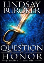 Lindsay Buroker -  Swords & Salt 01 - A Question Of Honor.jpg