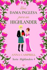 Anna Campbell - Highlanders 04 - Una Dama Inglesa Para Un Highlander.jpg