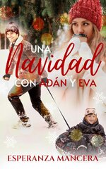 Esperanza Mancera - Una Navidad con Adan y Eva.jpg