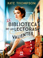 Kate Thompson - La biblioteca de las lectoras valientes.jpg