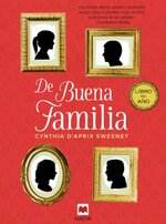 Cynthia D'Aprix Sweeney - De buena familia.jpg