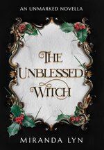 Miranda Lyn - Unmarked 03 - The Unblessed Witch.jpg