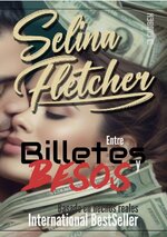 Selina Fletcher - Entre Billetes Y Besos.jpg