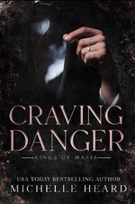 Michelle Heard - Kings Of Mafia 02 - Craving Danger.jpg