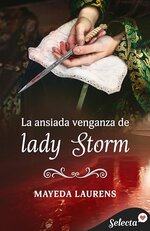 Mayeda Laurens - La ansiada venganza de lady Storm.jpg