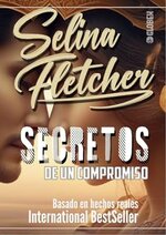 Selina Fletcher - Secretos De Un Compromiso.jpg