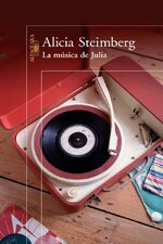 Alicia Steimberg - La musica de Julia.jpg