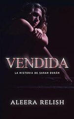 Aleera Relish - Vendida. La historia de Sarah Duran.jpg