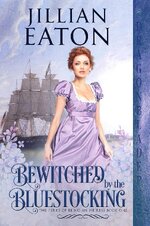 Jillian Eaton - The Perks Of Being And Heiress 01 - Bewitched By The Bluestocking.jpg