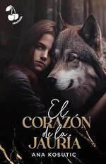 Ana Kosutic - El corazon de la jauria.jpg